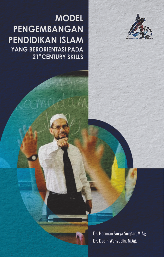 Cover 58. Model Pengembangan Pendidikan Islam Yang Berorientasi Pada 21st Century Skills Depan 657x1024